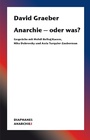 Cover: Anarchie - oder was? - Diaphanes