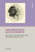 Cover: Aristokratismus als Kulturkritik - B&ouml;hlau