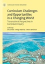Cover: Curriculum Challenges and Opportunities in a Changing World - Palgrave Macmillan