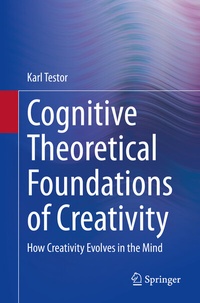Abbildung von: Cognitive Theoretical Foundations of Creativity - Springer