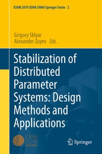Enlarge image Cover: Stabilization of Distributed Parameter Systems: Design Methods and Applications - Springer