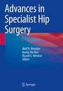 Cover: Advances in Specialist Hip Surgery - Springer