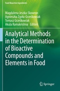 Cover: Analytical Methods in the Determination of Bioactive Compounds and Elements in Food - Springer