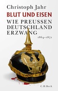 Abbildung von: Blut und Eisen - C.H.BECK