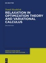 Cover: Relaxation in Optimization Theory and Variational Calculus - De Gruyter