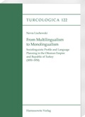 Cover: From Multilingualism to Monolingualism - Harrassowitz Verlag