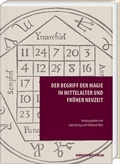 Cover: Der Begriff der Magie in Mittelalter und Fr&uuml;her Neuzeit - Harrassowitz Verlag