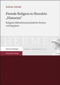 Cover: Fremde Religion in Herodots "Historien" - Franz Steiner Verlag