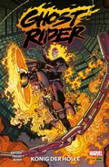 Cover: Ghost Rider  - K&ouml;nig der H&ouml;lle - Marvel bei Panini Comics