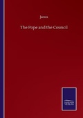 Cover: The Pope and the Council - Salzwasser-Verlag GmbH