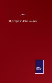 Enlarge image Cover: The Pope and the Council - Salzwasser-Verlag GmbH