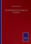 Cover: The Wedding Day in All Ages and Countries - Salzwasser-Verlag GmbH