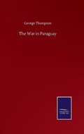 Cover: The War in Paraguay - Salzwasser-Verlag GmbH