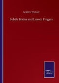 Cover: Subtle Brains and Lissom Fingers - Salzwasser-Verlag GmbH