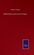 Cover: Subtle Brains and Lissom Fingers - Salzwasser-Verlag GmbH