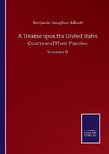 Cover: A Treatise upon the United States Courts and Their Practice - Salzwasser-Verlag GmbH