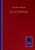 Cover: Love, Law, and Theology - Salzwasser-Verlag GmbH