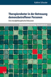 Abbildung von: Therapieroboter in der Betreuung demenzbetroffener Personen - Brill Deutschland