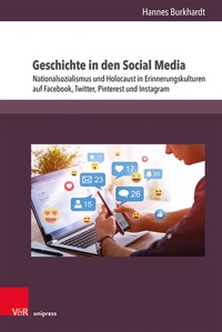 Abbildung von: Geschichte in den Social Media - Brill Deutschland