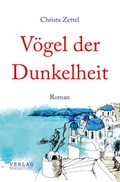 Cover: V&ouml;gel der Dunkelheit - Verlag Margarete Tischler