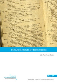 Abbildung von: Die Krankenjournale Hahnemanns - NATUR UND MEDIZIN  KVC Verlag