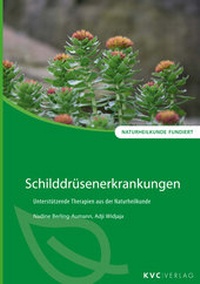 Abbildung von: Schilddrüsenerkrankungen - NATUR UND MEDIZIN  KVC Verlag