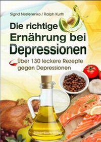 Abbildung von: Die richtige Ernährung bei Depressionen - Bloch, Rainer