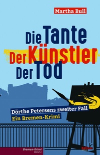 Abbildung von: Die Tante Der Künstler Der Tod - Kellner Verlag