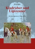 Cover: Kladruber und Lipizzaner - myMorawa von Dataform Media GmbH