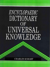 Enlarge image Cover: Encyclopaedic Dictionary of Universal Knowledge - Anmol Publications PVT LTD