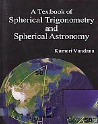 Abbildung von: Textbook Of Spherical Trigonometry And Spherical Astronomy - Centrum Press