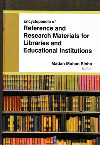 Abbildung von: Encyclopaedia of Reference and Research Materials for Libraries and Educational Institutions (Use Of New Technology In Library Reference Services) - Centrum Press