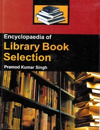 Enlarge image Cover: Encyclopaedia Of Library Book Selection - Anmol Publications PVT LTD