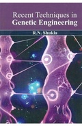 Cover: Recent Techniques in Genetic Engineering - Agrotech Press