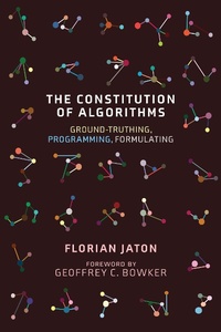 Abbildung von: The Constitution of Algorithms - MIT Press