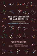 Cover: The Constitution of Algorithms - MIT Press