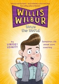 Cover: Willis Wilbur Wows the World - Penguin Workshop