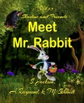 Cover: Shadow and Friends Meet Mr. Rabbit - Shadow and Friends