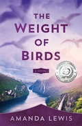 Cover: The Weight of Birds (The Levander Brothers, #1) - Amanda Lewis
