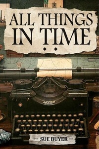 Abbildung von: All Things In Time - Atmosphere Press