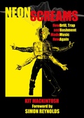 Cover: Neon Screams - Repeater Books
