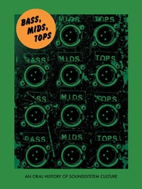 Enlarge image Cover: Bass, Mids, Tops - Strange Attractor Press