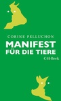Cover: Manifest für die Tiere - C.H.BECK