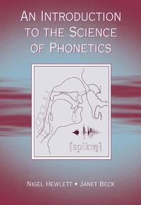 Abbildung von: An Introduction to the Science of Phonetics - Routledge