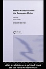 Cover: French Relations with the European Union - Routledge