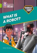 Cover: Shinoy and the Chaos Crew: What is a robot? - Collins