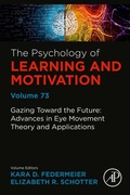 Cover: Gazing Toward the Future: Advances in Eye Movement Theory and Applications - Academic Press