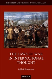 Abbildung von: The Laws of War in International Thought - OUP eBook