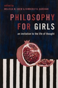 Abbildung von: Philosophy for Girls - OUP eBook