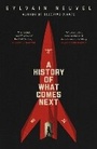 Cover: A History of What Comes Next - Michael Joseph Ltd